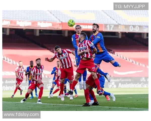 科喏拉与马竞的精彩对决揭示足球战术与团队精神的完美结合